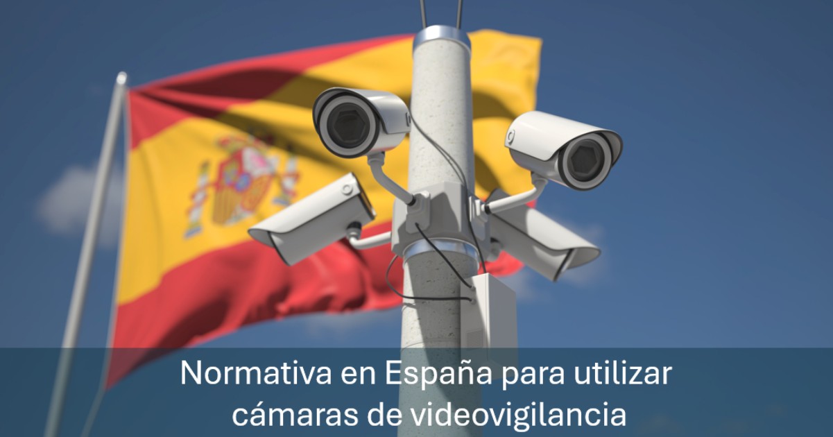 En este momento estás viendo Normativa de uso de camaras de videovigilancia en 2025