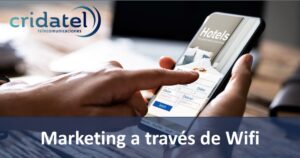 Lee más sobre el artículo Marketing a través de Wifi
