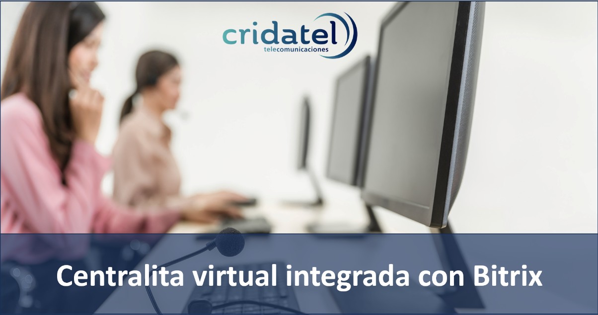 En este momento estás viendo Centralita virtual integrada con Bitrix