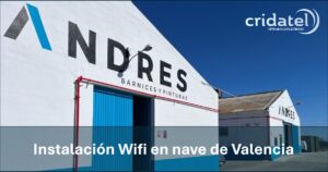 Lee más sobre el artículo Instalación de una red Wifi en nave de Valencia
