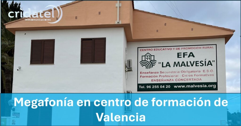 Megafonía en centro de formación de Valencia