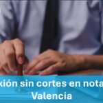 Conexión sin cortes en notaria de Valencia