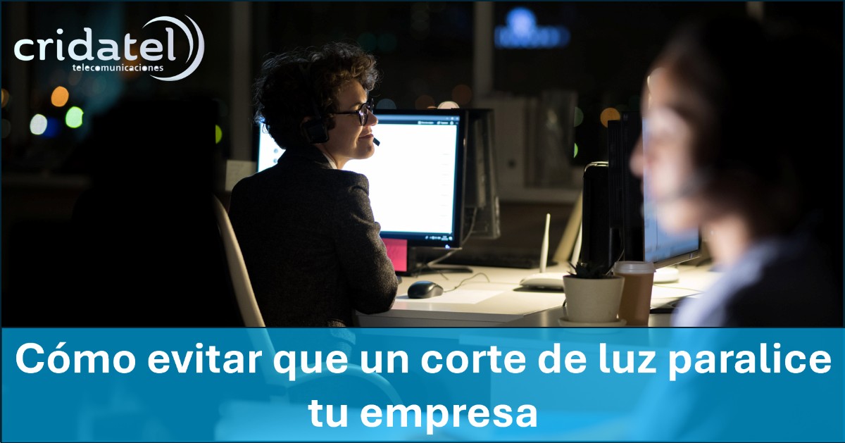 En este momento estás viendo Cómo evitar que un corte de luz paralice tu empresa