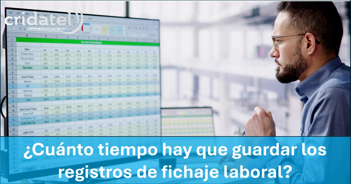 En este momento estás viendo ¿Cuánto tiempo hay que guardar los registros de fichaje laboral?